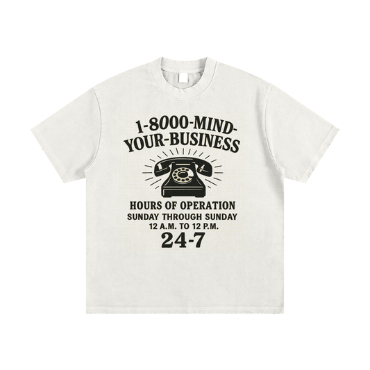 Mind Your Business Tee